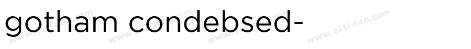 gotham condebsed字体转换